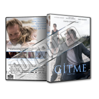 Gitme - Don't Go 2018 Türkçe Dvd cover Tasarımı